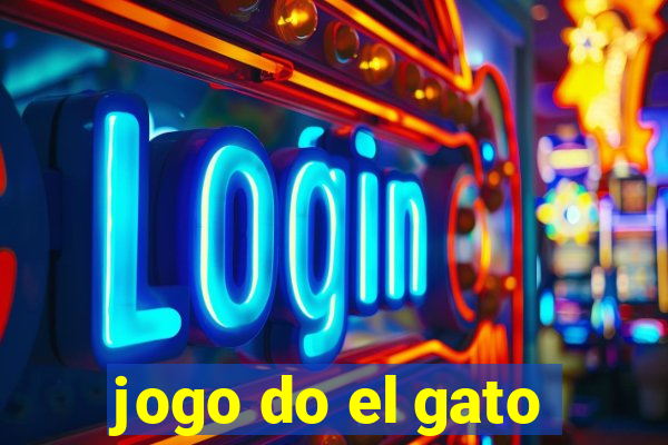 jogo do el gato